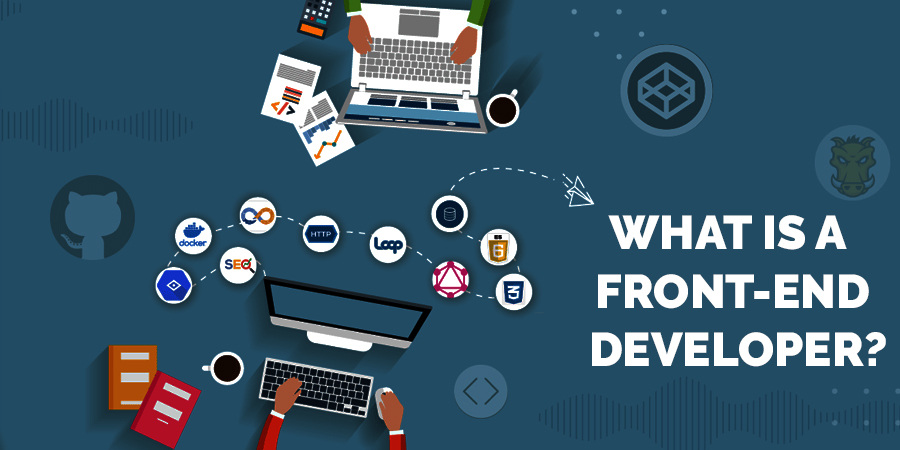 What Is a Front End Developer?
