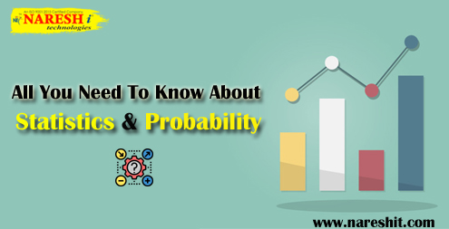 All You Need To Know About Statistics And Probability – NareshIT