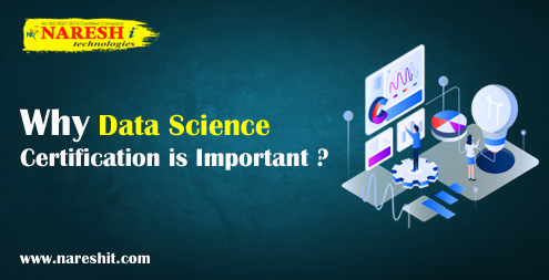Why Data Science Certification is Important ? | NareshIT